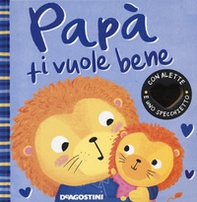 Papà ti vuole bene - Librerie.coop