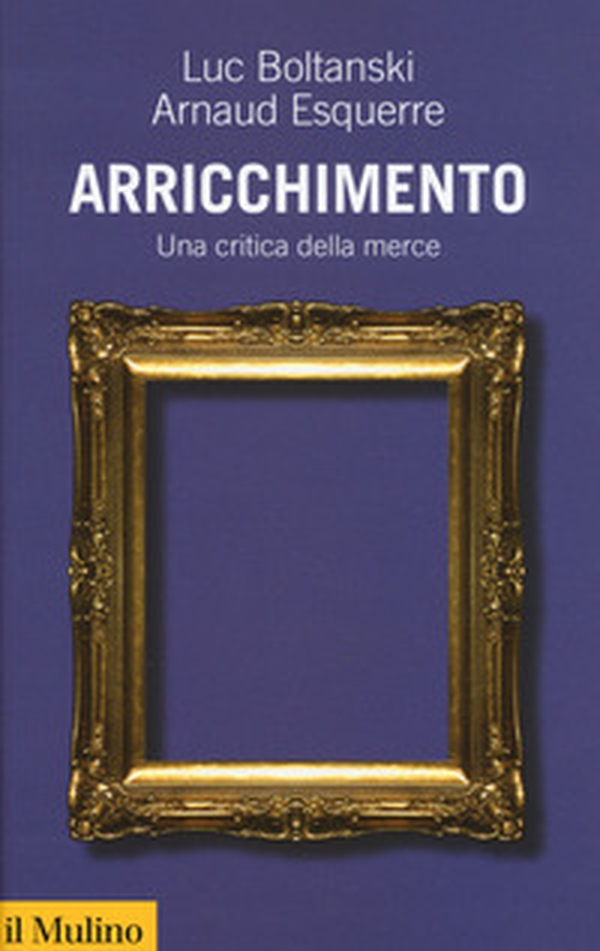 Arricchimento. Una critica della merce - Librerie.coop Arricchimento. Una critica della merce - Librerie.coop