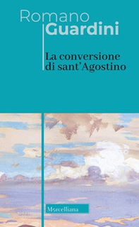La conversione di sant'Agostino - Librerie.coop