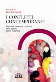 I conflitti contemporanei. Contrasti, scontri e confronti nelle società del III millennio - Librerie.coop