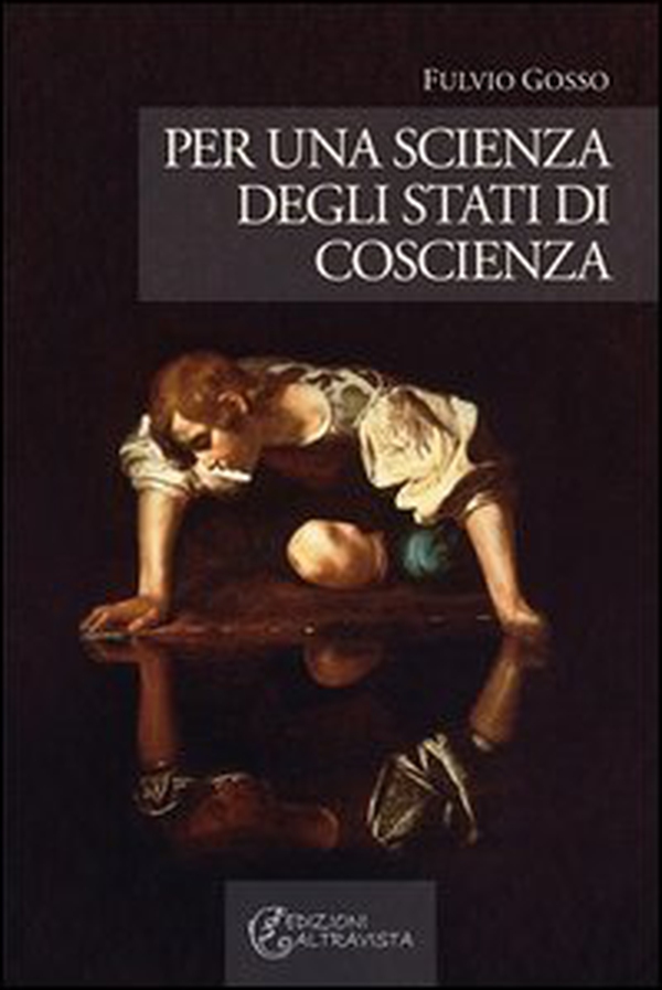 Per una scienza degli stati di coscienza - Librerie.coop Per una scienza degli stati di coscienza - Librerie.coop