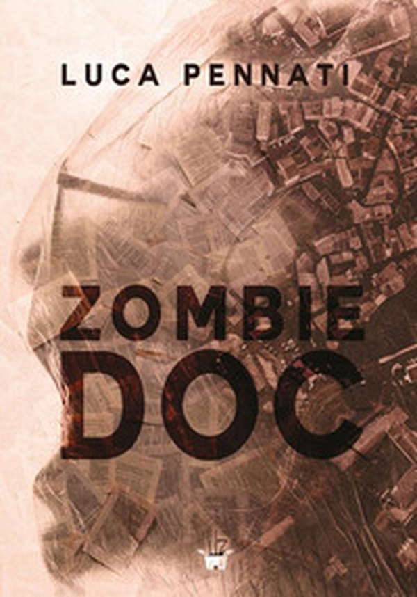Zombie DOC - Librerie.coop Zombie DOC - Librerie.coop