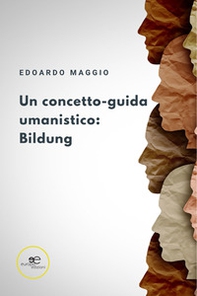 Un concetto-guida umanistico: Bildung - Librerie.coop