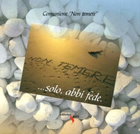Non temere... solo abbi fede - Librerie.coop