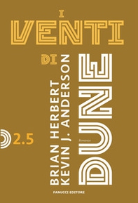 I venti di dune. Ciclo di dune - Vol. 2\5 - Librerie.coop