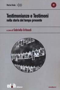 Testimonianze e testimoni nella storia del tempo presente - Librerie.coop Testimonianze e testimoni nella storia del tempo presente - Librerie.coop