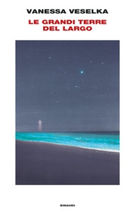 Le grandi terre del largo - Librerie.coop