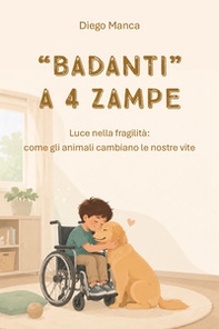 Badanti a 4 zampe - Librerie.coop