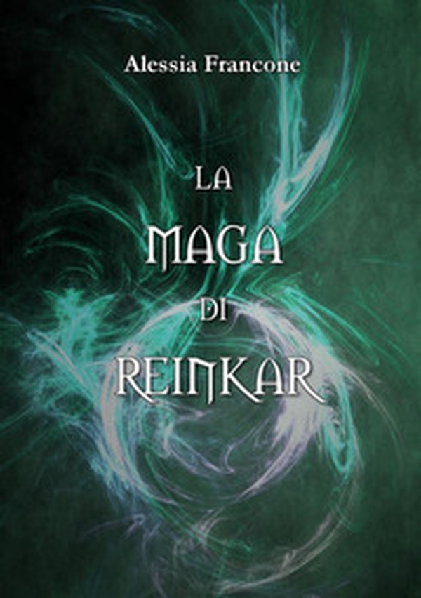 La maga di Reinkar - Librerie.coop La maga di Reinkar - Librerie.coop