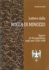 Lettere dalla Rocca di Minozzo. Squarci di vita quotidiana negli anni 1426-1448 - Librerie.coop