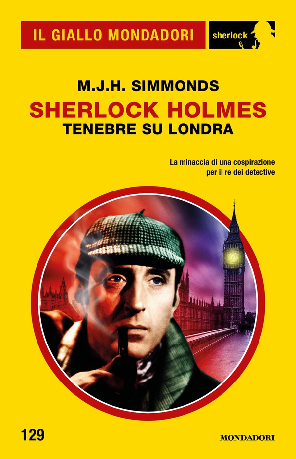 Sherlock Holmes. Tenebre su Londra (Il Giallo Mondadori Sherlock) - Librerie.coop Sherlock Holmes. Tenebre su Londra (Il Giallo Mondadori Sherlock) - Librerie.coop