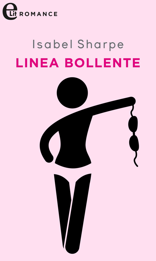 Linea bollente (eLit) - Librerie.coop Linea bollente (eLit) - Librerie.coop