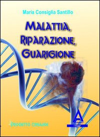 Malattia, riparazione, guarigione - Librerie.coop