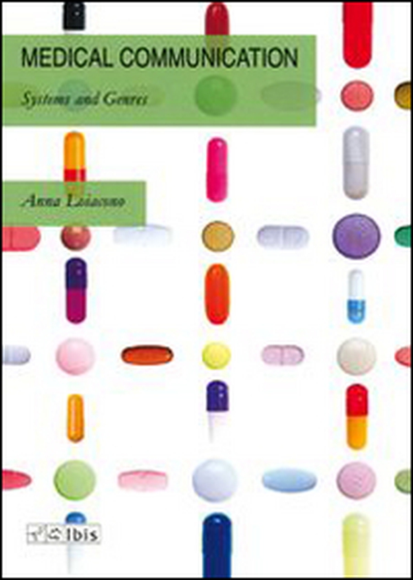Medical comunication. Systems and genres - Librerie.coop Medical comunication. Systems and genres - Librerie.coop