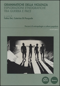 Grammatiche della violenza. Esplorazioni etnografiche tra guerra e pace - Librerie.coop Grammatiche della violenza. Esplorazioni etnografiche tra guerra e pace - Librerie.coop