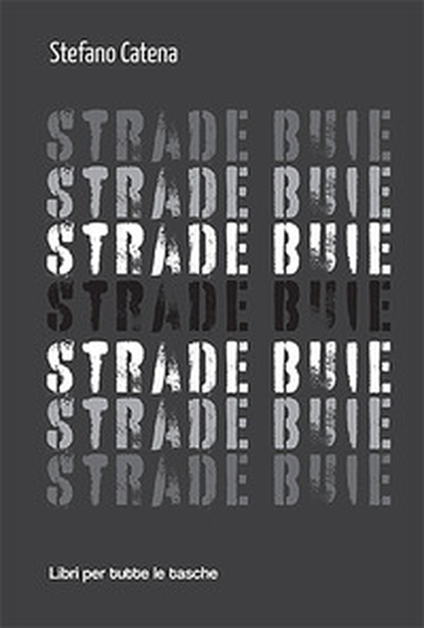 Strade buie - Librerie.coop Strade buie - Librerie.coop