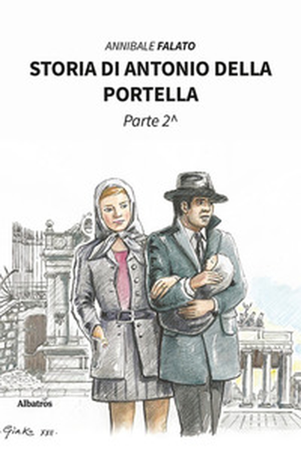 Storia di Antonio della Portella - Librerie.coop Storia di Antonio della Portella - Librerie.coop