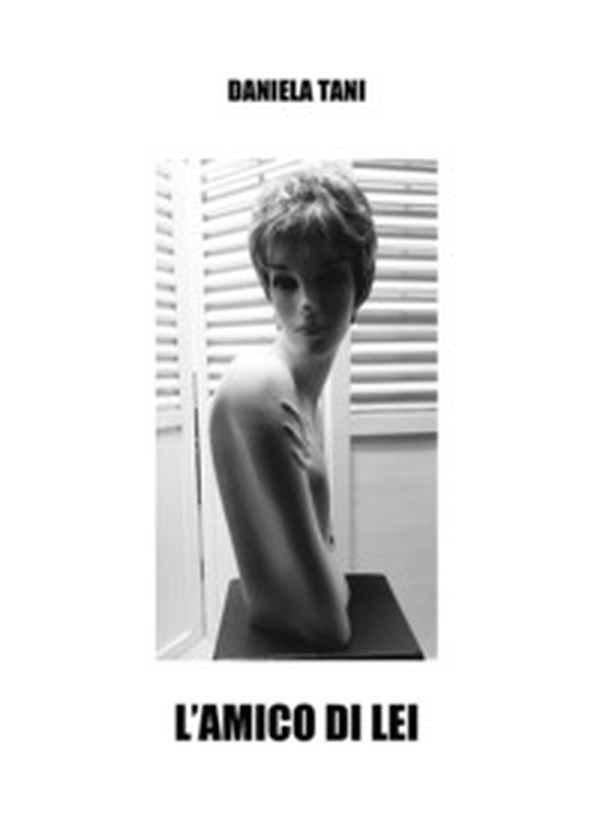 L'amico di lei - Librerie.coop L'amico di lei - Librerie.coop