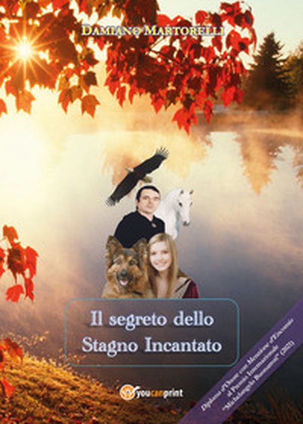 Il segreto dello stagno incantato - Librerie.coop Il segreto dello stagno incantato - Librerie.coop