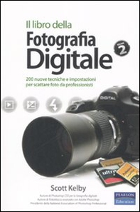 Il libro della fotografia digitale - Librerie.coop