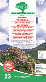 Carta n. 23. Sanremo, Ventimiglia, Bassa Val Roia, Val Nervia. Carta dei sentieri e stradale scala 1:25.000 - Librerie.coop
