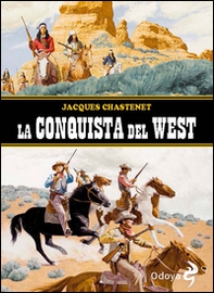 La conquista del West - Librerie.coop