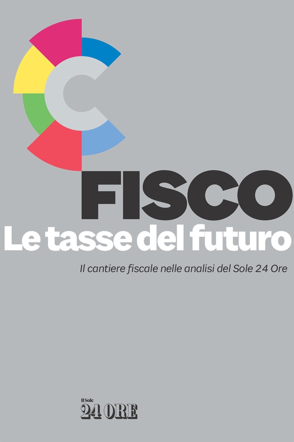 FISCO. Le tasse del futuro - Librerie.coop FISCO. Le tasse del futuro - Librerie.coop