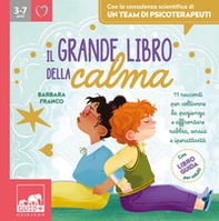 Il grande libro della calma - Librerie.coop Il grande libro della calma - Librerie.coop