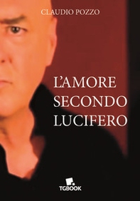 L'amore secondo Lucifero - Librerie.coop