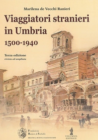 Viaggiatori stranieri in Umbria (1500-1940) - Librerie.coop
