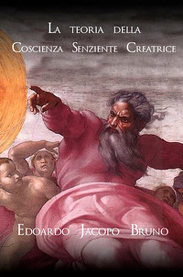 La teoria della coscienza senziente creatrice - Librerie.coop La teoria della coscienza senziente creatrice - Librerie.coop