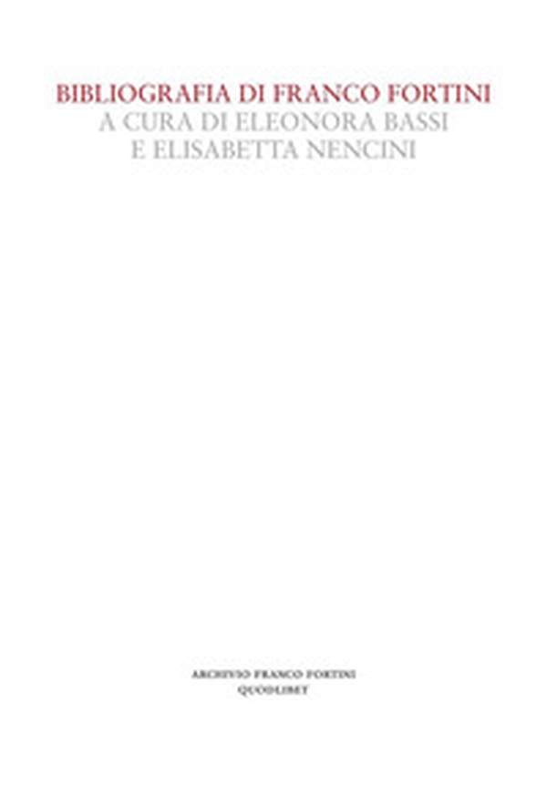 Bibliografia di Franco Fortini - Librerie.coop Bibliografia di Franco Fortini - Librerie.coop