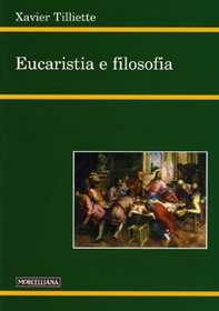 Eucaristia e filosofia - Librerie.coop