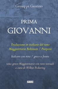 Prima Giovanni. Traduzione in italiano del testo Maggioritario Robinson / Pierpont - Librerie.coop