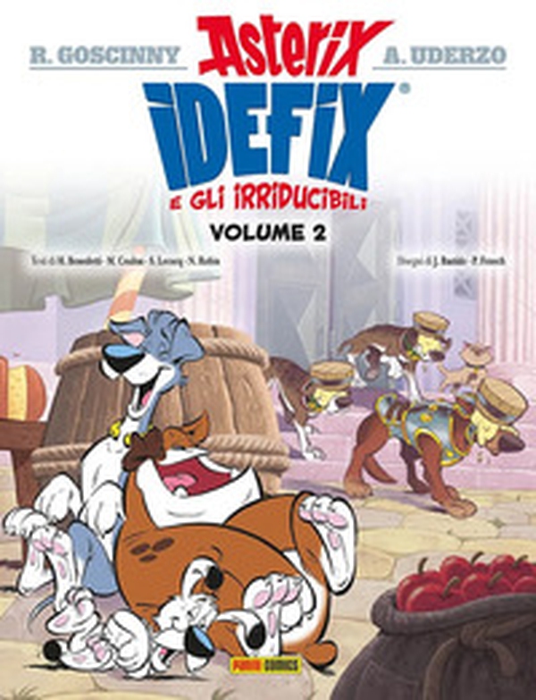 Idefix e gli irridubicili - Vol. 2 - Librerie.coop Idefix e gli irridubicili - Vol. 2 - Librerie.coop