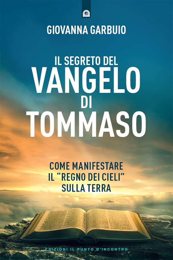 Il segreto del Vangelo di Tommaso - Librerie.coop