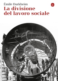 La divisione del lavoro sociale - Librerie.coop La divisione del lavoro sociale - Librerie.coop