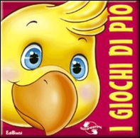 I giochi di Pio - Librerie.coop I giochi di Pio - Librerie.coop