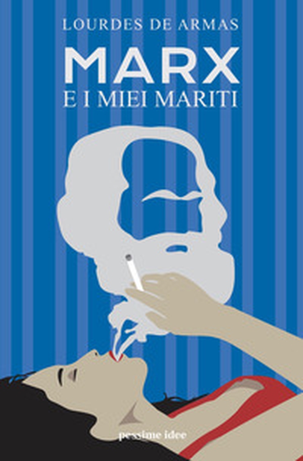 Marx e i miei mariti - Librerie.coop Marx e i miei mariti - Librerie.coop