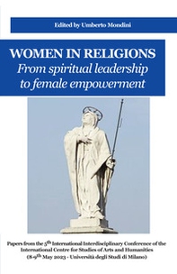 Women in religions. From spiritual leadership to female empowerment - Librerie.coop Women in religions. From spiritual leadership to female empowerment - Librerie.coop
