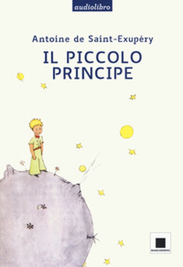 Il Piccolo Principe - Librerie.coop Il Piccolo Principe - Librerie.coop