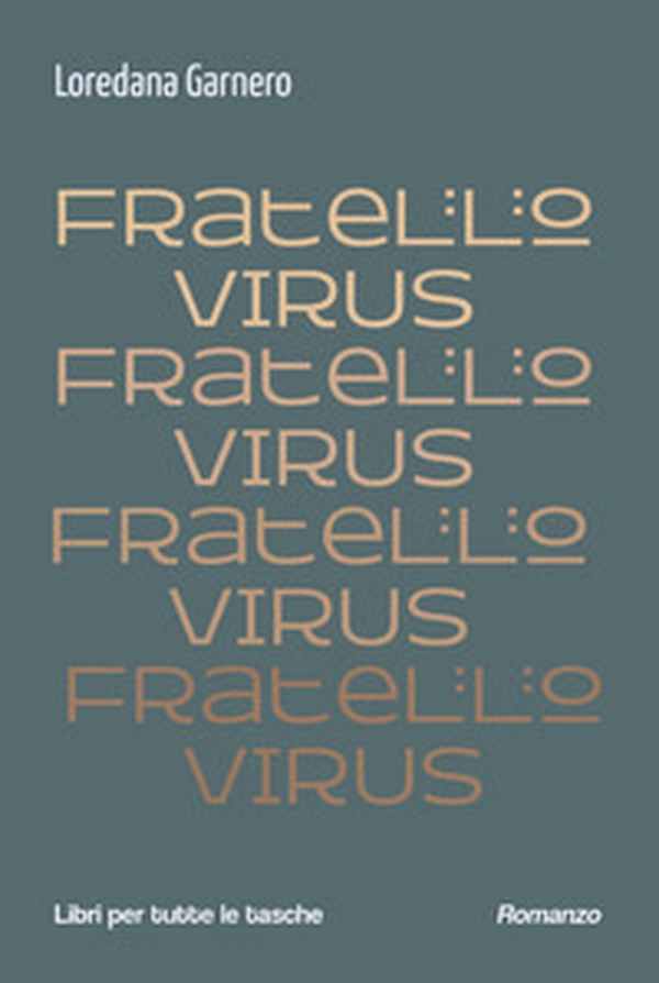 Fratello virus - Librerie.coop Fratello virus - Librerie.coop
