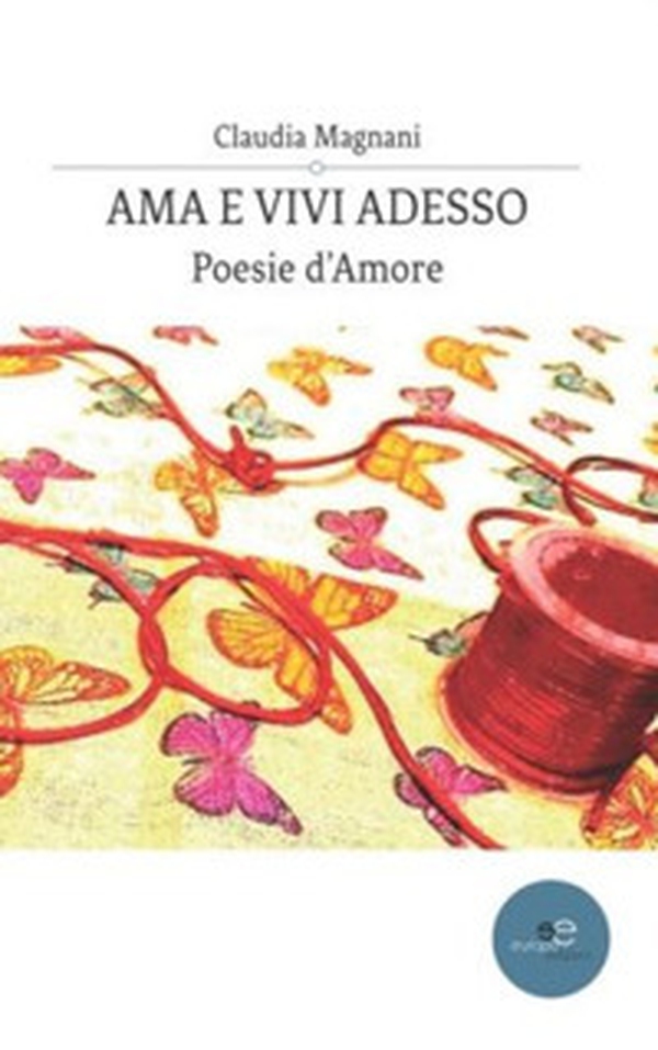 Ama e vivi adesso - Librerie.coop Ama e vivi adesso - Librerie.coop
