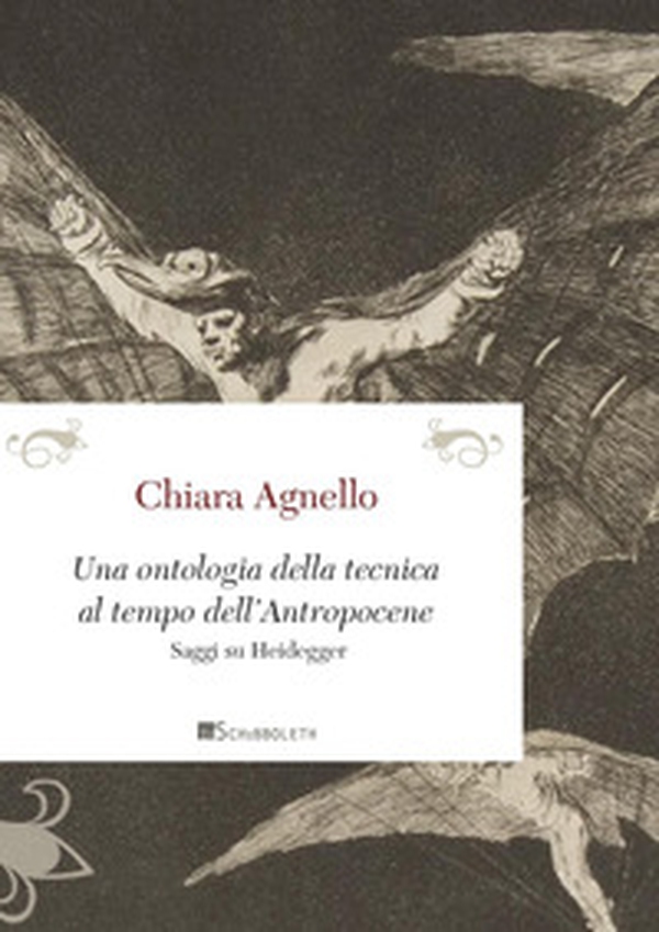 Una ontologia della tecnica al tempo dell'antropocene. Saggi su Heidegger - Librerie.coop Una ontologia della tecnica al tempo dell'antropocene. Saggi su Heidegger - Librerie.coop