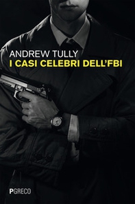 I casi celebri dell'FBI - Librerie.coop