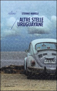 Altre stelle uruguayane - Librerie.coop Altre stelle uruguayane - Librerie.coop