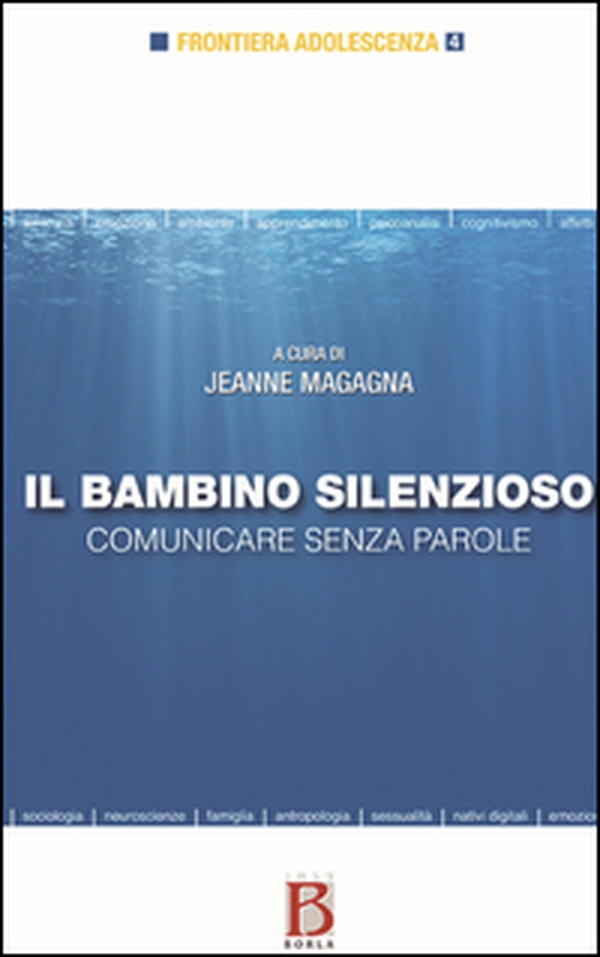 Il bambino silenzioso. Comunicare senza parole - Librerie.coop Il bambino silenzioso. Comunicare senza parole - Librerie.coop
