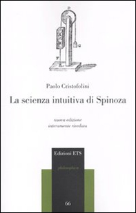 La scienza intuitiva di Spinoza - Librerie.coop