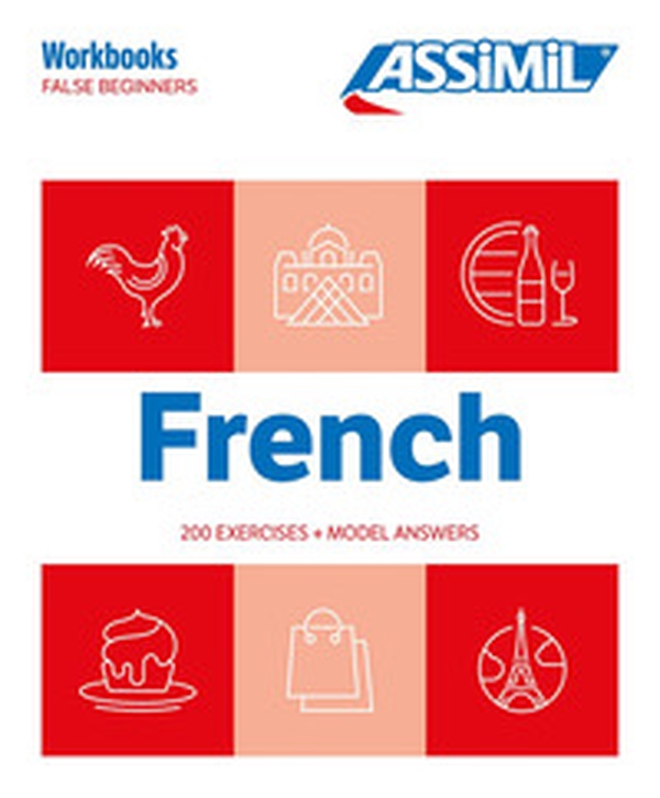 French. Workbook. FalseBeginners - Librerie.coop French. Workbook. FalseBeginners - Librerie.coop