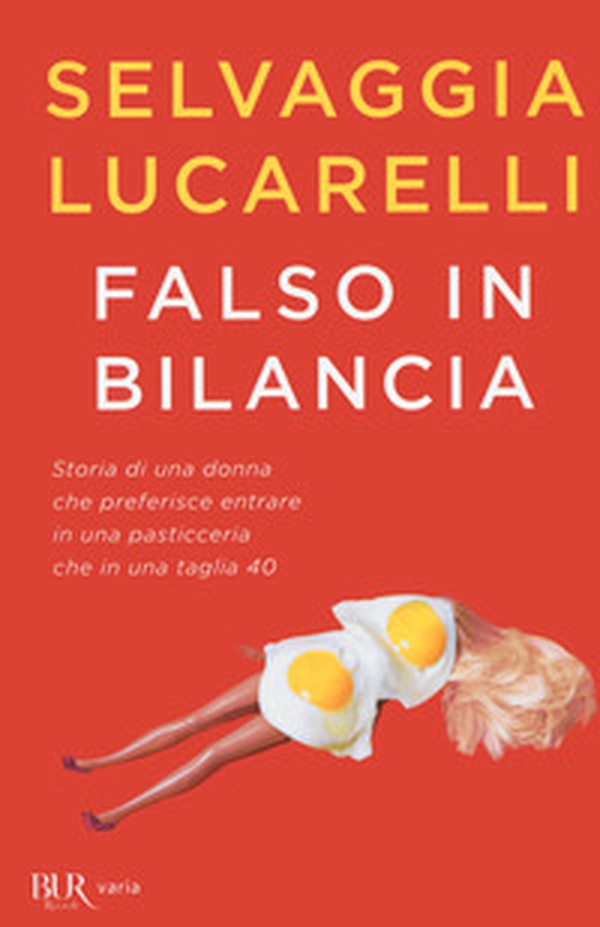 Falso in bilancia - Librerie.coop Falso in bilancia - Librerie.coop
